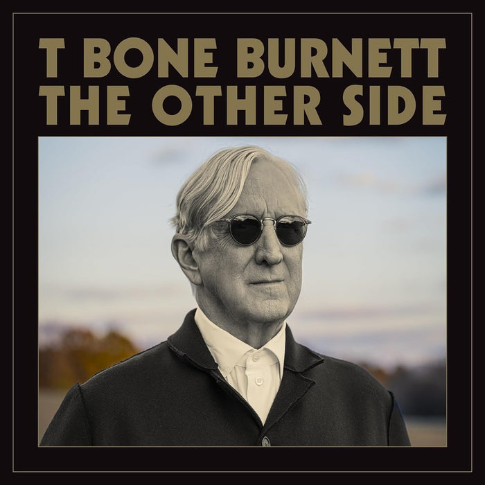 T Bone Burnett The Other Side Vinyl LP 2024