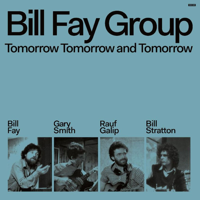 Bill Fay Group Tomorrow Tomorrow and Tomorrow Vinyl LP 2024