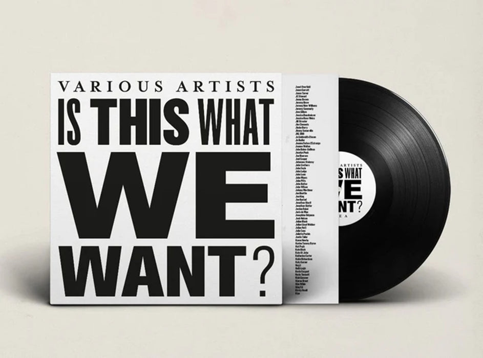Is This What We Want? Vinyl LP 2025