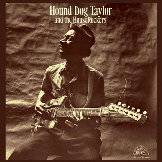 Hound Dog Taylor Hound Dog And Houserockers Vinyl LP 2017