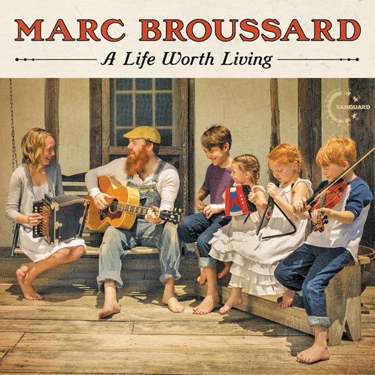 MARC BROUSSARD LIFE WORTH LIVING LP VINYL NEW (US) 33RPM