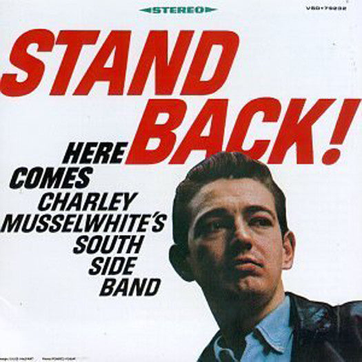 MUSSELWHITE CHARLIE STAND BACK LP VINYL NEW 33RPM