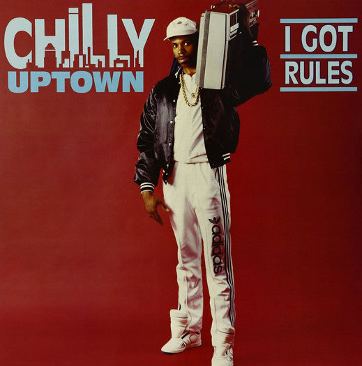 CHILLY UPTOWN I GOT RULES LP VINYL NEW (US) 33RPM