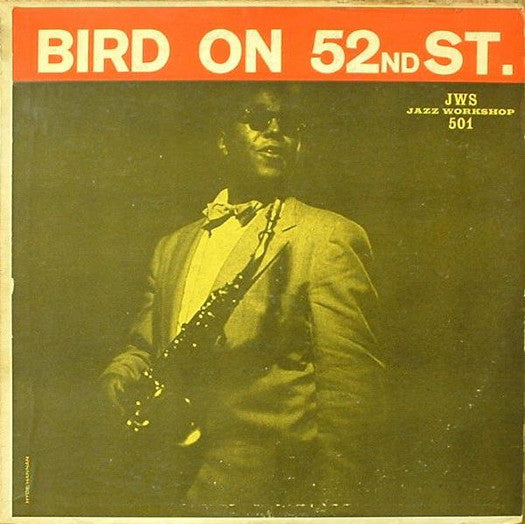 Charlie Parker Bird On 52nd Street Vinyl LP 2010