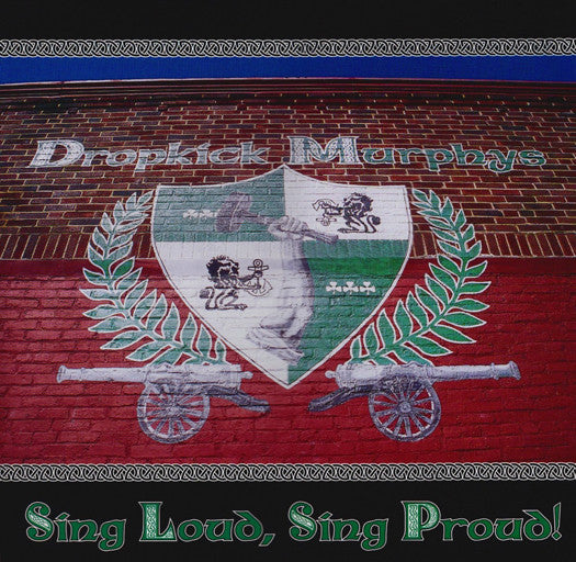 DROPKICK MURPHYS SING LOUD SING PROUD LP VINYL NEW (US) 33RPM