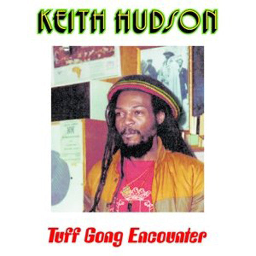 KEITH HUDSON TUFF GONG ENCOUNTER LP VINYL NEW