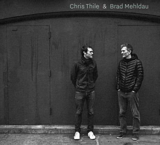 CHRIS THILE & BRAD MEHLDAU 140gm 2LP Vinyl NEW 2017
