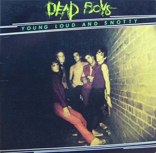 DEAD BOYS Young Loud and Snotty LP Green Vinyl NEW 2017 Reissue