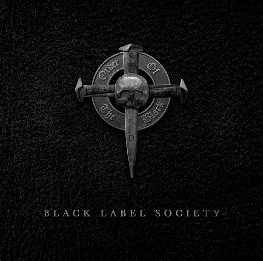 BLACK LABEL SOCIETY ORDER OF THE BLACK LP VINYL NEW (US) 33RPM