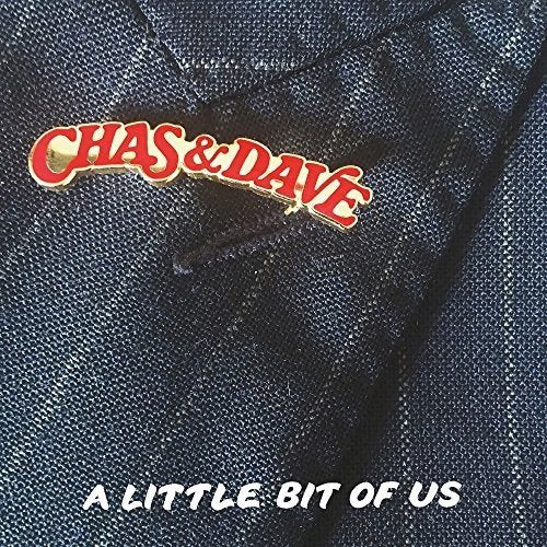 CHAS & DAVE A Little Bit Of Us VINYL LP NEW 2018
