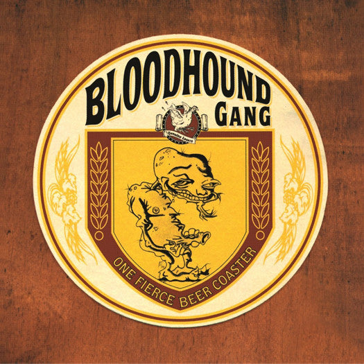 BLOODHOUND GANG ONE FIERCE BEER COASTER LP VINYL 33RPM NEW