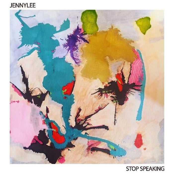 Jennylee Stop Speaking / In Awe Of Heart Tax 7" Vinyl Single 2021