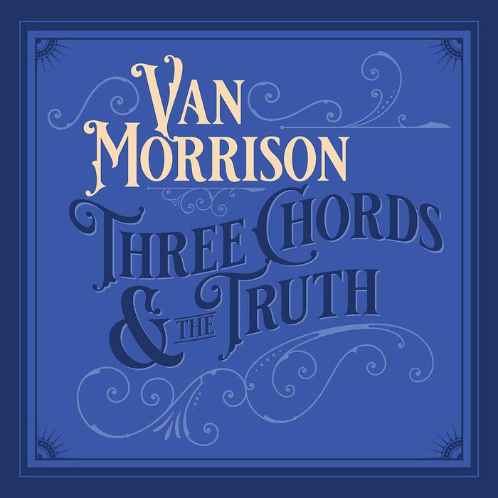 Van Morrison Three Chords & The Truth Vinyl LP Silver Edition 2019