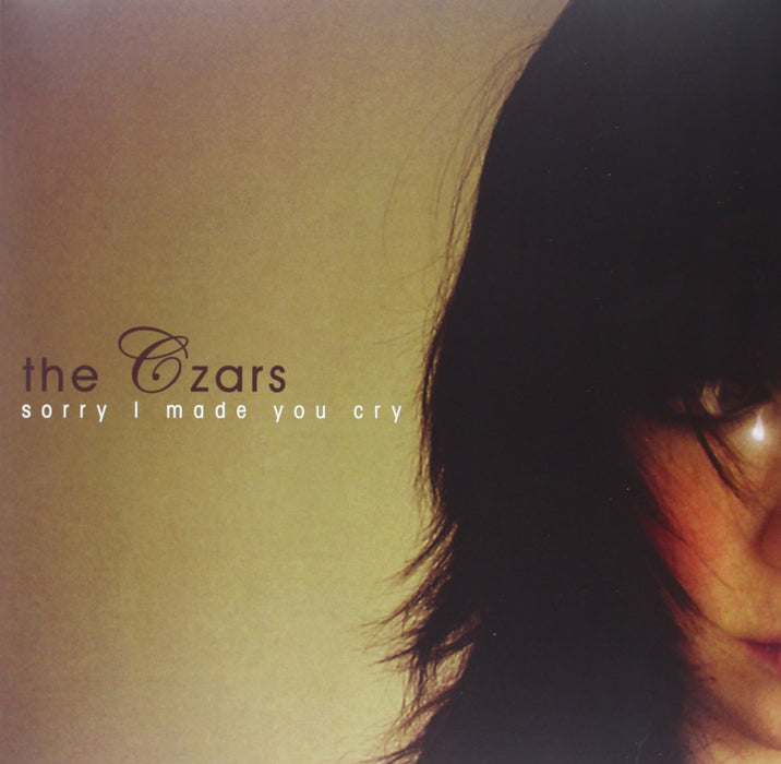 Czars Sorry I Made You Cry Vinyl LP 2006