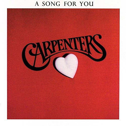 CARPENTERS A Song For You LP Vinyl  New 2017