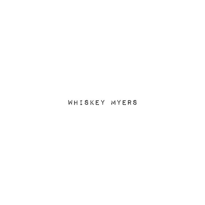 Whiskey Myers Vinyl LP New 2019