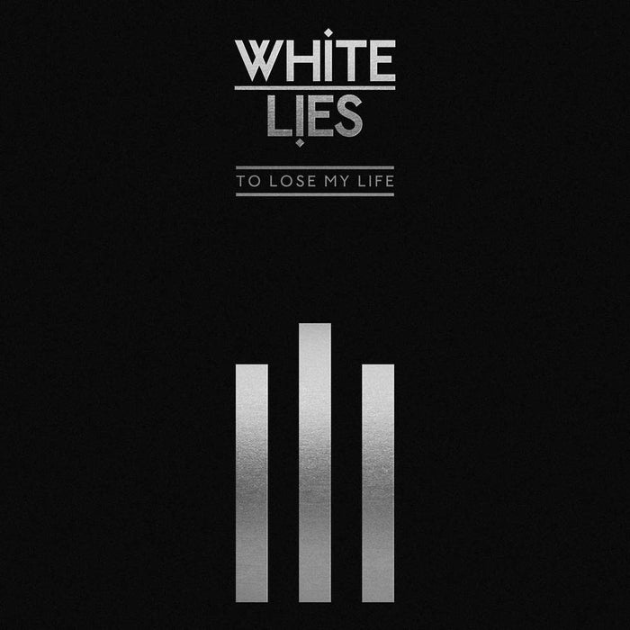 White Lies To Lose My Life Vinyl LP 2019