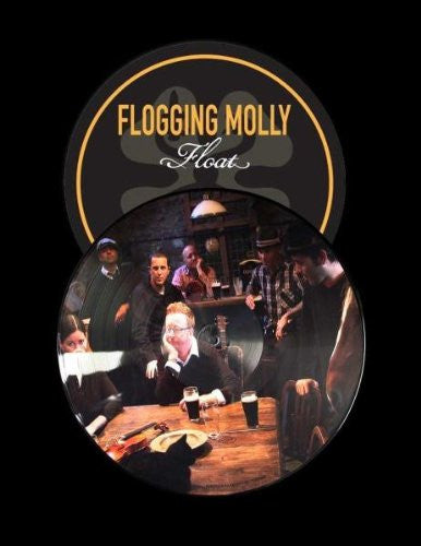 FLOGGING MOLLY FLOAT LP VINYL 33RPM NEW LTD ED