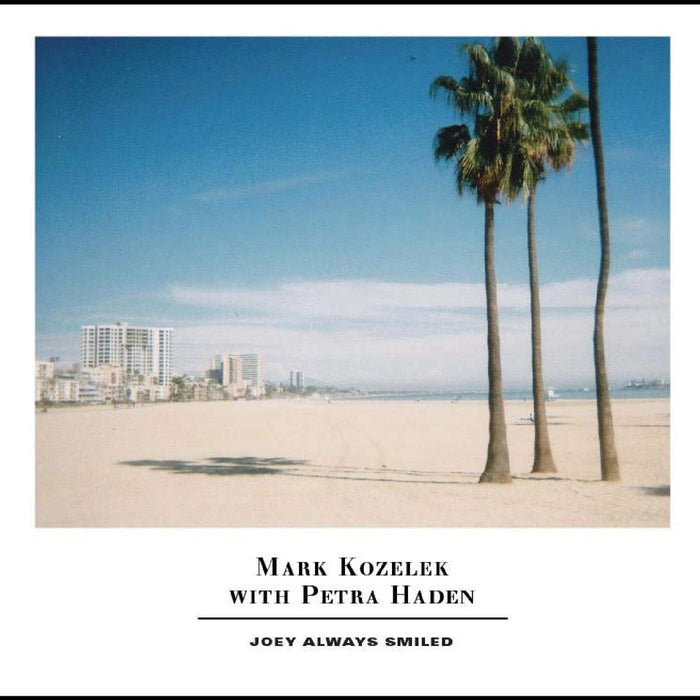 Mark Kozelek And Petra Haden - Joey Always Smiled Vinyl LP New 2019