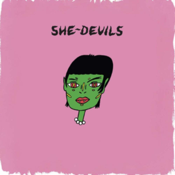 She-Devils She-Devils (Self-Titled) Vinyl LP 2017