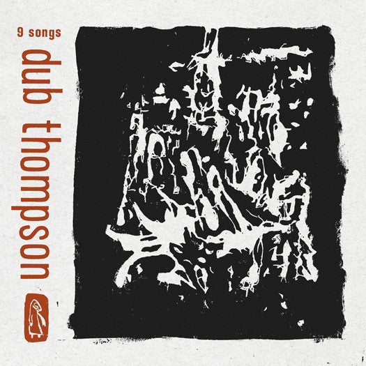 Dub Thompson 9 Songs Vinyl LP 2014