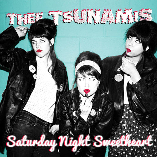 THEE TSUNAMIS SATURDAY NIGHT SWEETHEART LP VINYL NEW (US) 33RPM