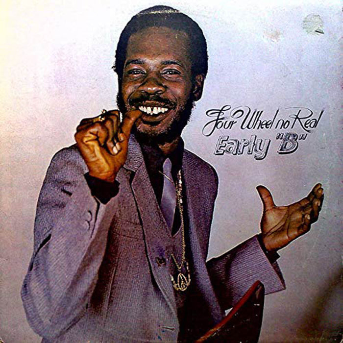 Early B Four Wheel No Real Vinyl LP 2019