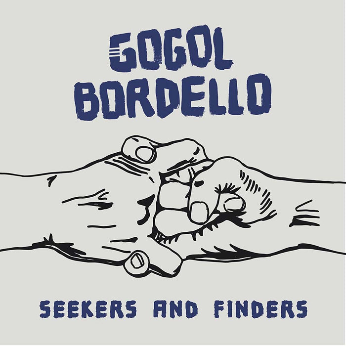 GOGOL BORDELLO Seekers and Finders Vinyl LP 2017