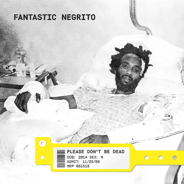 Fantastic Negrito Please Don't Be Dead LP Vinyl Indies 2018