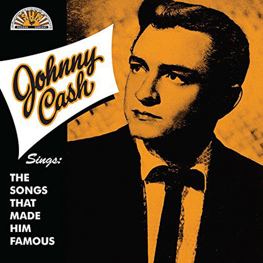JOHNNY CASH SINGS THE SONGS THAT MADE HIM FAMOUS LP VINYL NEW (US) 33RPM