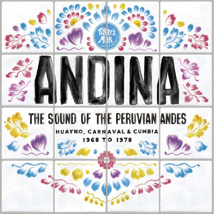 ANDINA The Sounds Of The Peruvian Andes LP Vinyl NEW 2017
