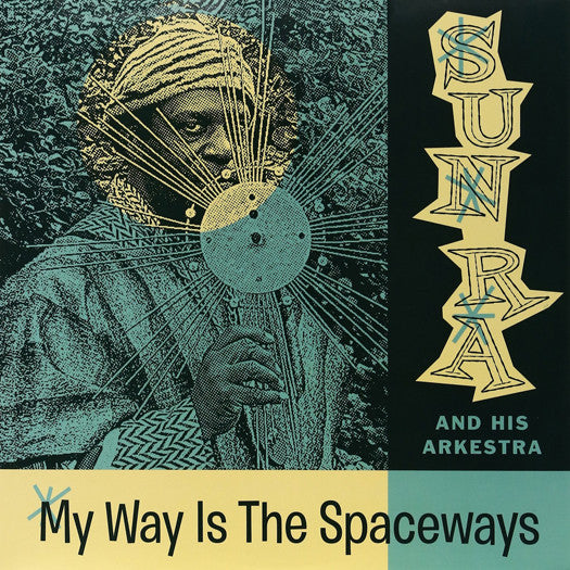 SUN RA MY WAY IS THE SPACEWAYS LP VINYL NEW (US) 33RPM