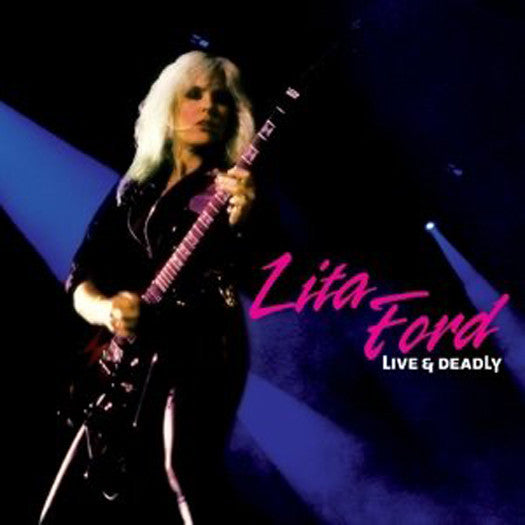 LITA FORD LIVE AND DEADLY LP VINYL NEW 33RPM