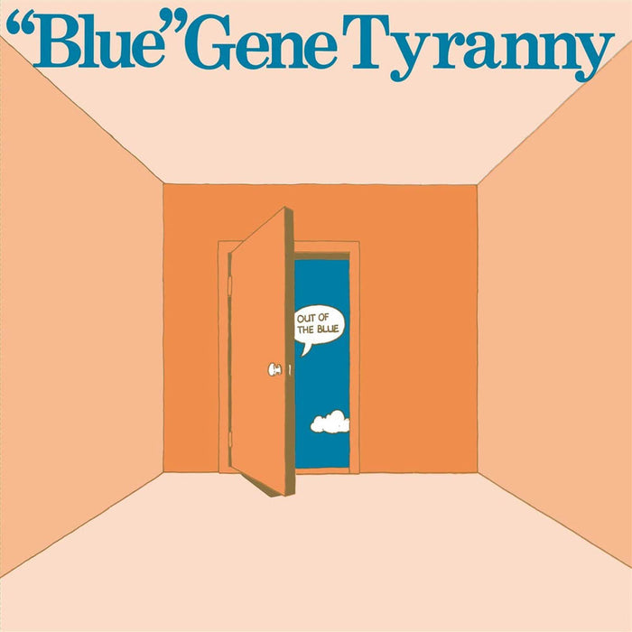 Blue Gene Tyranny Out Of The Blue Vinyl LP 2019