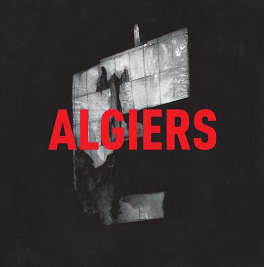 Algiers Algiers (Self-Titled) Vinyl LP 2015