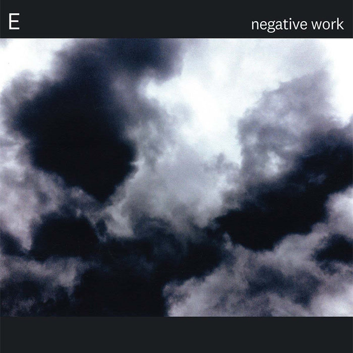 E Negative Work Vinyl LP