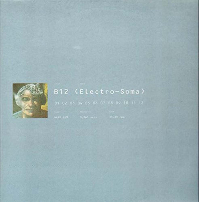 B12 Electro Soma LP Indies Vinyl 2017