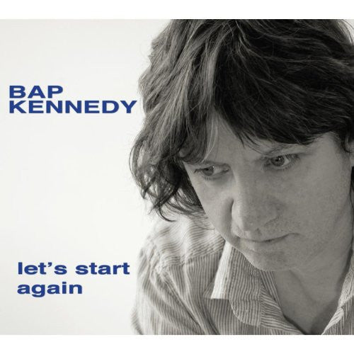 Bap Kennedy Let's Start Again Vinyl LP 2014