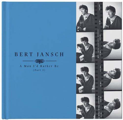 BERT JANSCH A Man Id Rather Be (Part 1) LP Vinyl NEW 2018