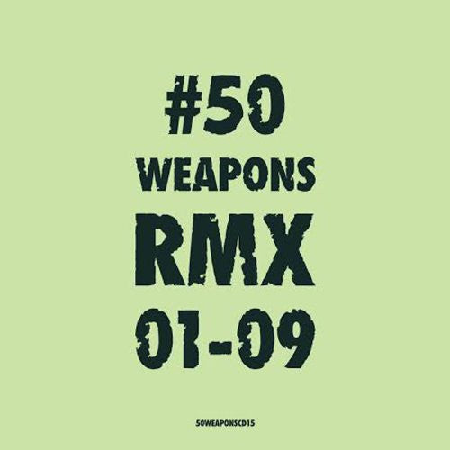 50 Weapons Rmx 0109 Vinyl LP 2014