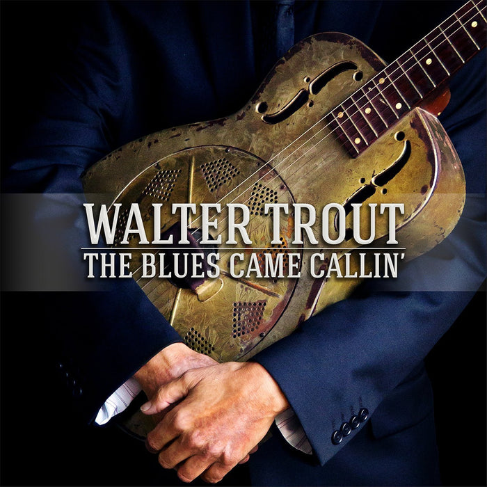 WALTER TROUT THE BLUES CAME CALLIN LP VINYL 33RPM NEW 2014