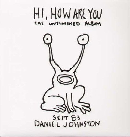 DANIEL JOHNSTON HI HOW ARE YOU REMASTERED LP VINYL NEW (US) 33RPM