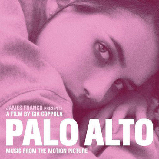 MUSIC FROM THE MOTION PICTURE PALO ALTO LP VINYL NEW 33RPM 2014
