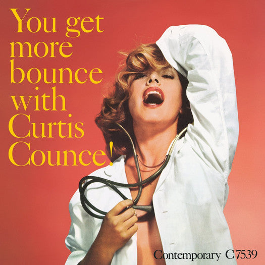 CURTIS COUNCE YOU GET MORE BOUNCE WITH CURTIS COUNCE LP VINYL NEW (US)