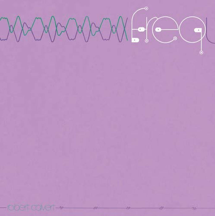 Robert Calvert Freq Vinyl LP 2018