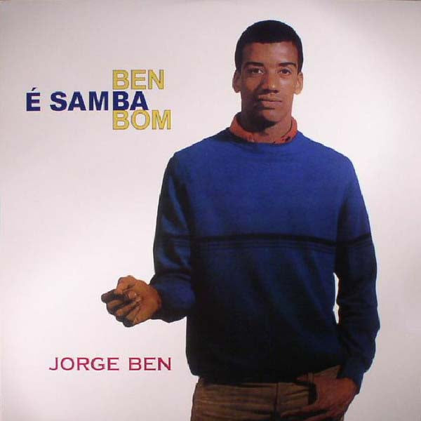 JORGE BEN Ben E' Samba Bom LP Vinyl NEW 2017