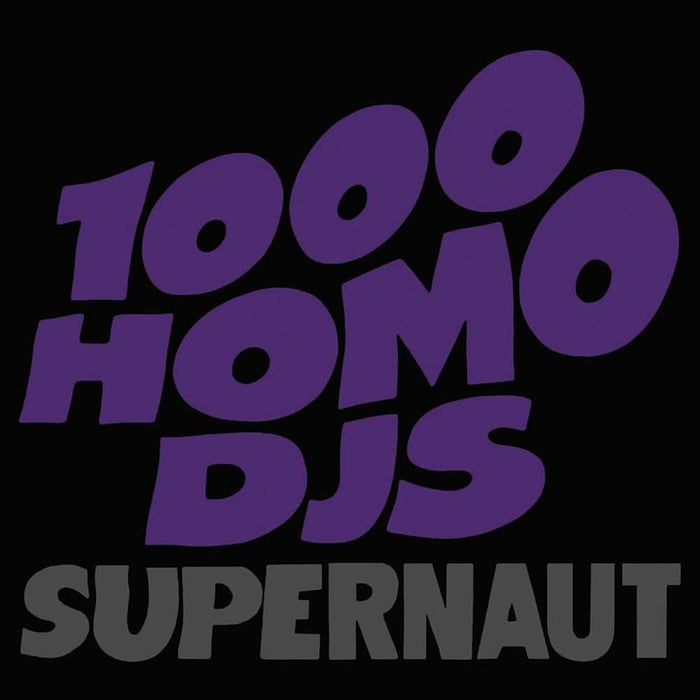 1000 Homo Djs Supernaut Vinyl LP Purple Colour 2021