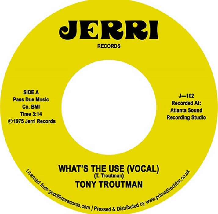 Tony Troutman What's The Use? / Instrumental 7" Vinyl RSD 2023