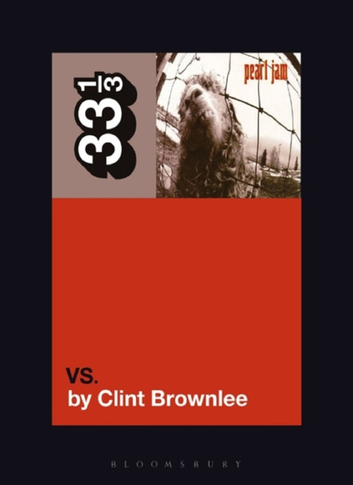 Clint Brownlee Pearl Jam's Vs. Paperback Music Book (33 1/3) 2021