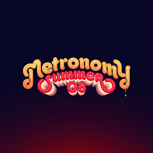 Metronomy - Summer 08 Vinyl LP & CD 2016